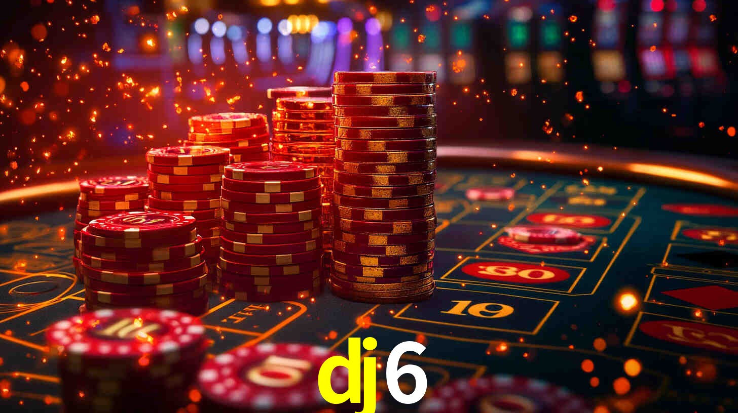 dj6 bet